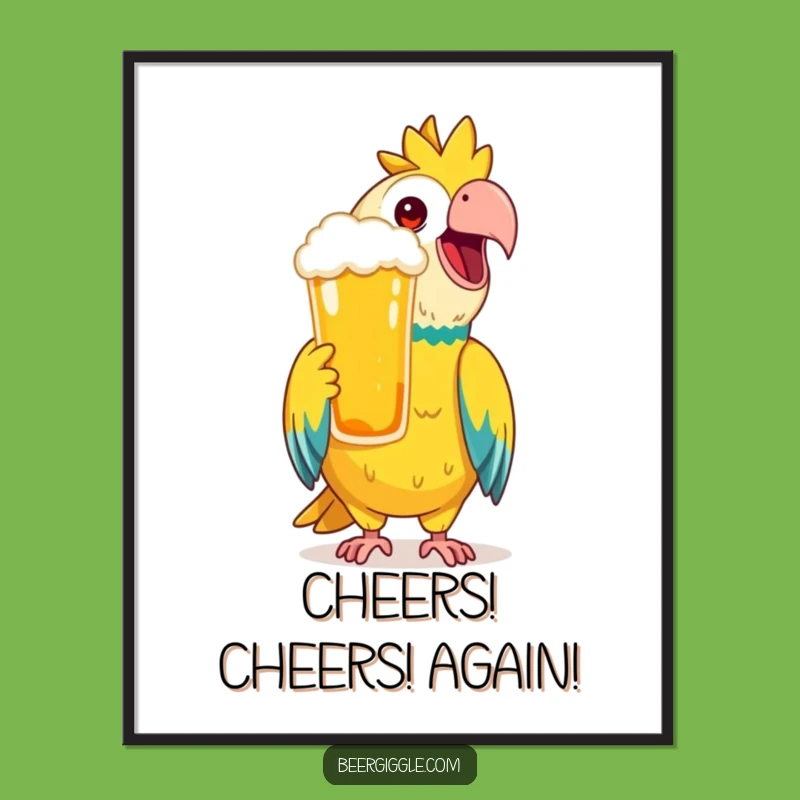 Funny Parrot Poster: Toasting Beer Art, A Lively Funny Gift Print!