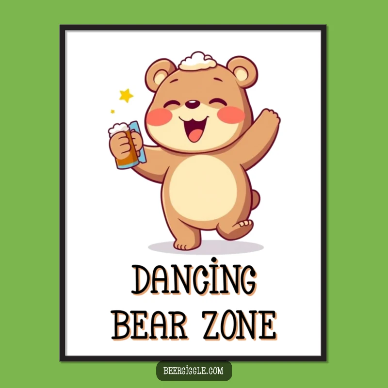 Funny Dancing Bear Beer Poster: Hilarious Wall Art for Beer Aficionados