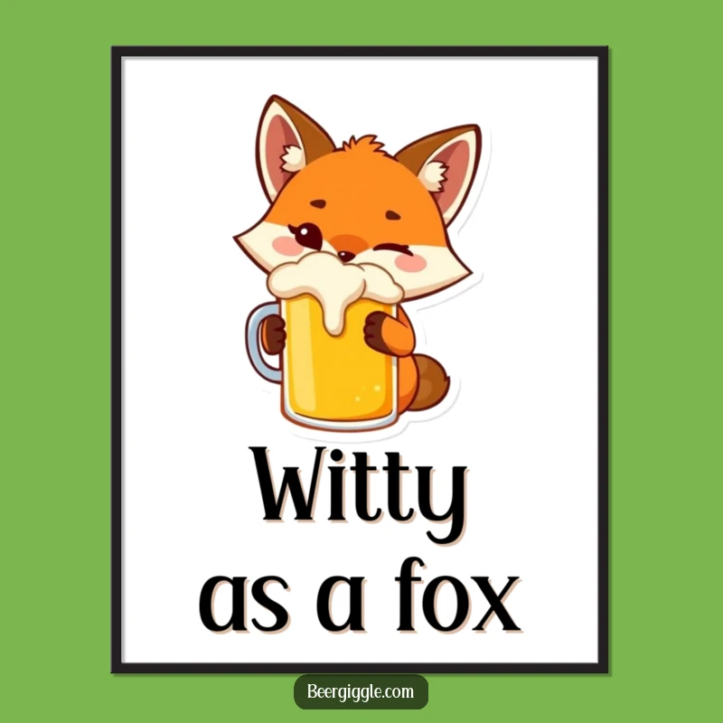 Funny Fox Beer Poster - Winking Vixen Art for a Playful Space