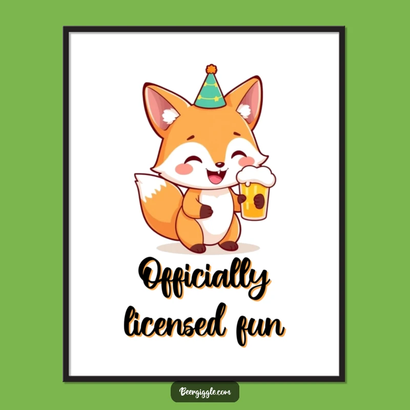 Funny Fox Party Beer Poster: Hilarious Wall Art for a Festive Vibe