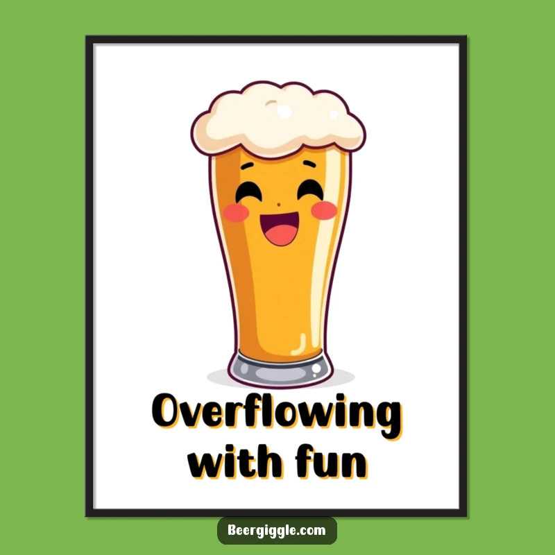 Funny Pint Glass Overflowing Beer Poster - Vibrant Wall Art for Beer Enthusiasts