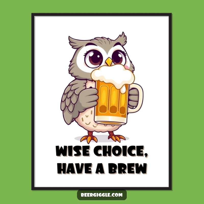 Free Printable Wall Art: Cheerful Owl with Beer, Downloadable Humor Decor