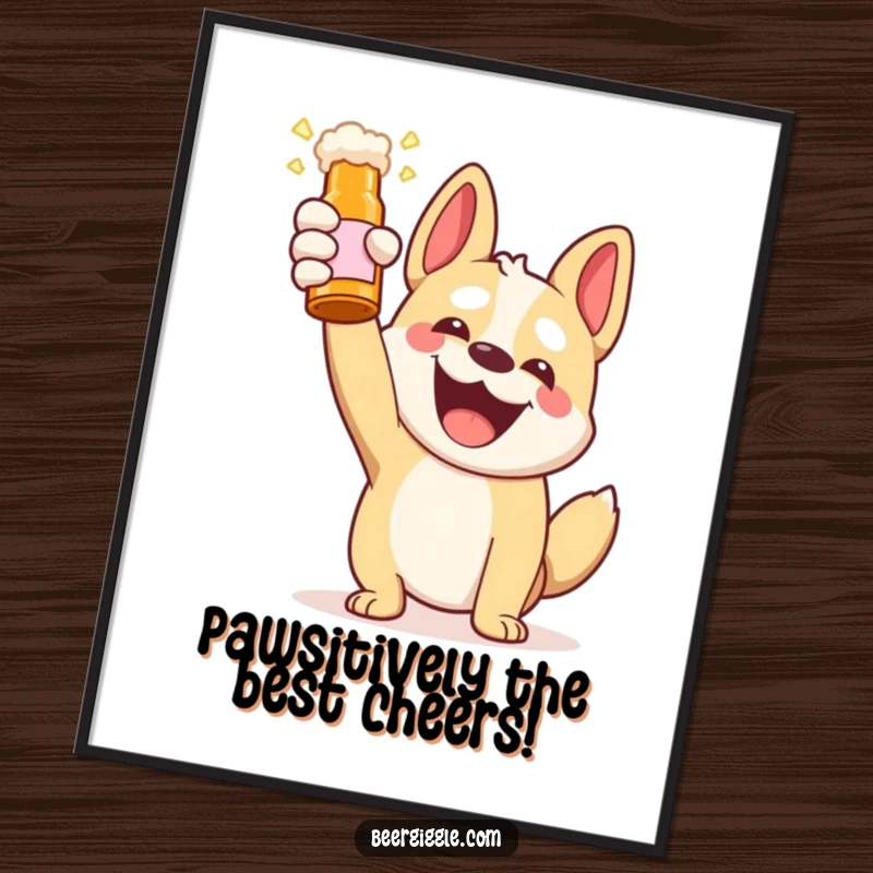Funny Free Printable Wall Art of a happy Kawaii dog gleefully raising a beer bottle in a celebratory toast.