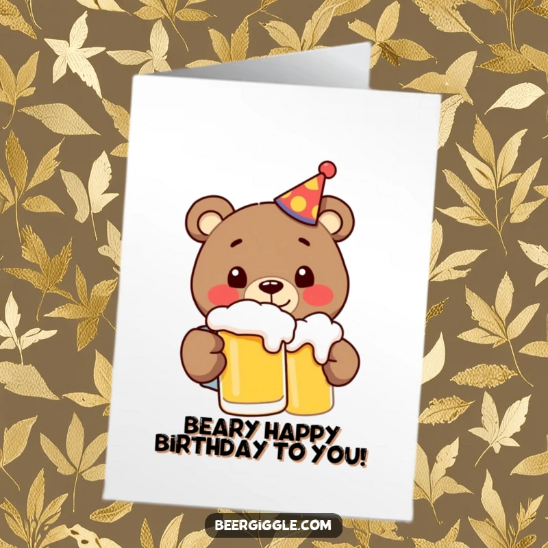 Funny Free Printable Birthday Card: Happy Bear in Party Hat Chugging Beer with Joy