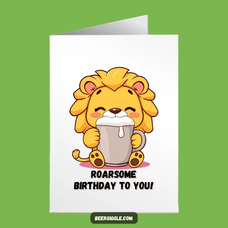 Free Printable Content Lion Birthday Card: Funny Downloadable for Regal Cheers!