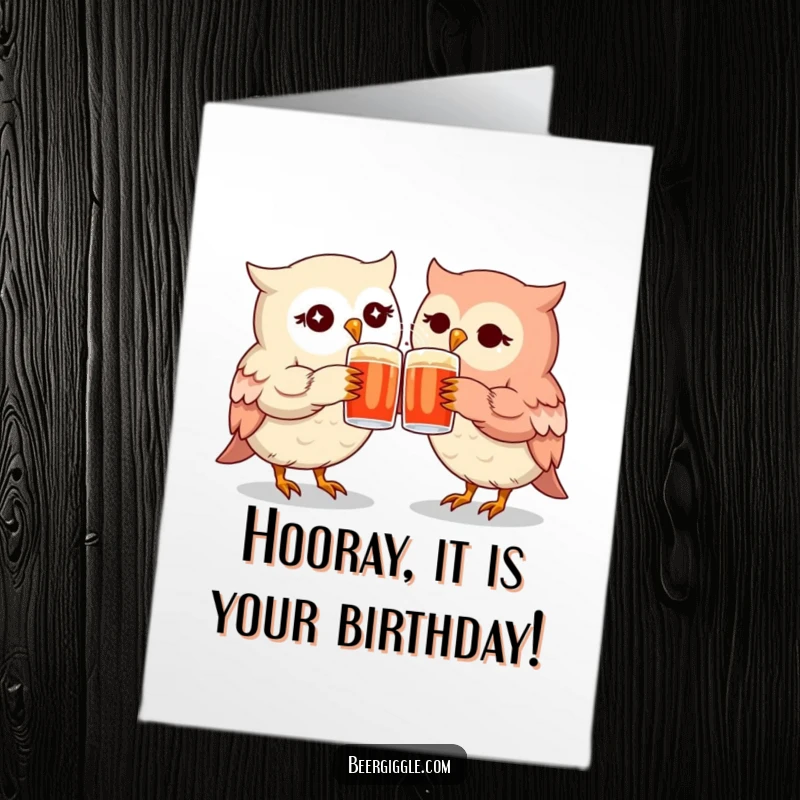 Funny Free Printable Birthday Card showing two kawaii owls with twinkling eyes clinking their mugs together in a toast.