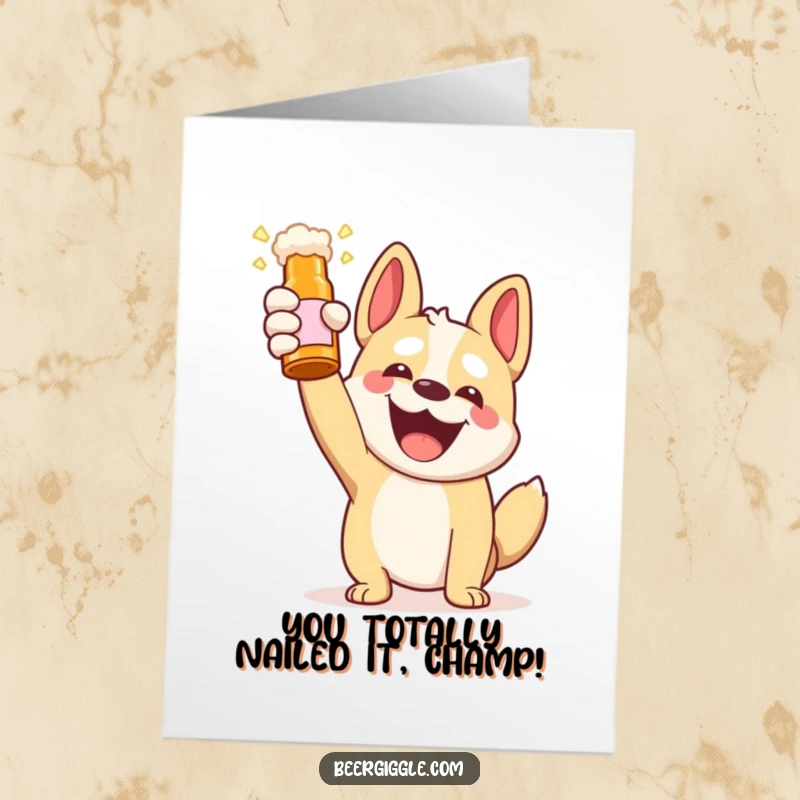 Funny Free Printable Congratulations Card showing a happy Kawaii dog toasting enthusiastically with a beer bottle.