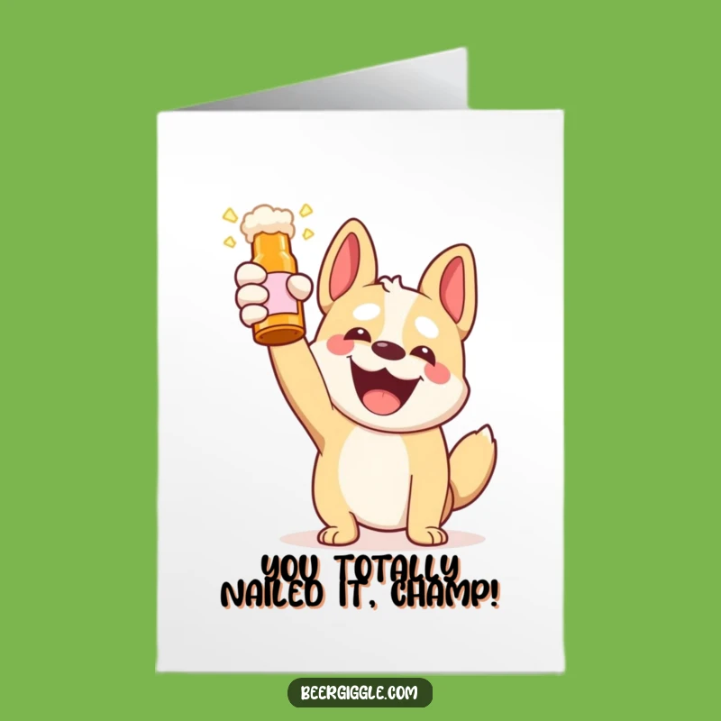 Free Printable Congrats Card: Hilarious Kawaii Dog Beer Toast DIY Downloadable