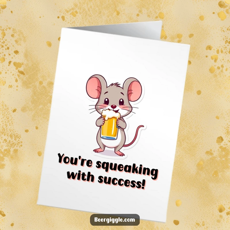 Funny Free Printable Congratulations Card: Happy mouse balancing a small beer mug, celebrating a win.