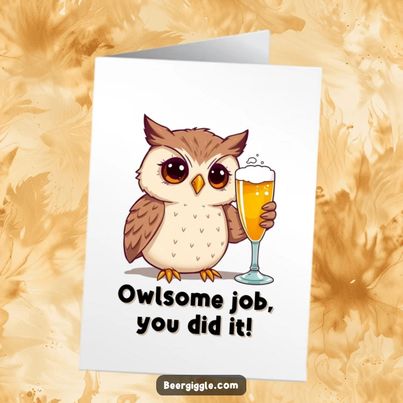 Funny Free Printable Congratulations Card: A curious owl character gazes intently at a frothy beer glass.