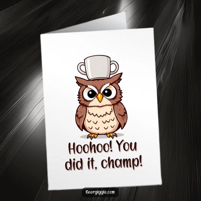Funny Free Printable Congrats Card: A tipsy owl precariously balancing a mug, celebrating with glee.