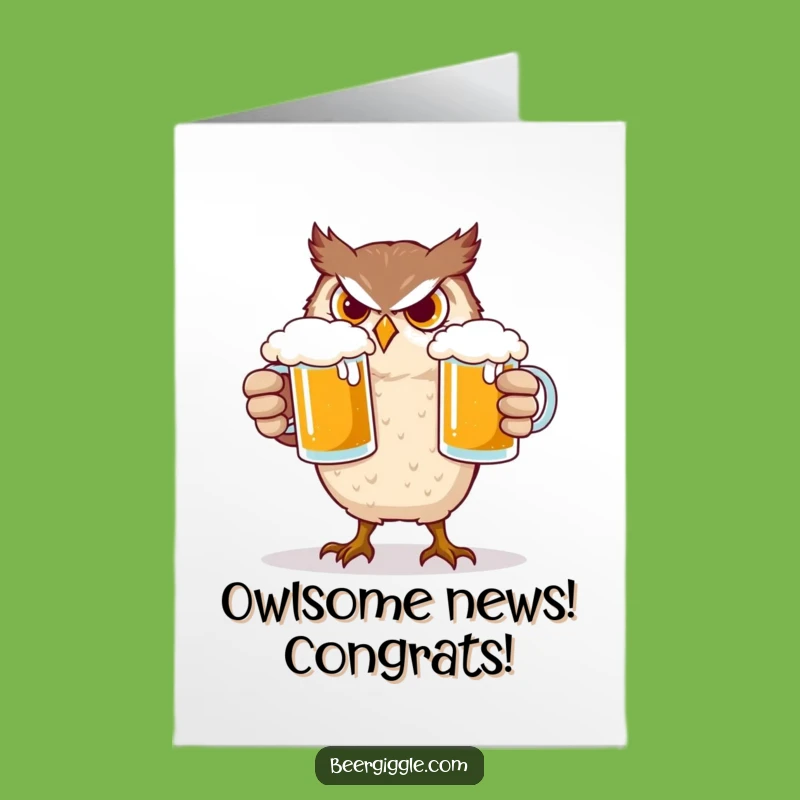 Free Printable Congrats Card: Owl Beer Balance Humor for Celebrations Downloadable