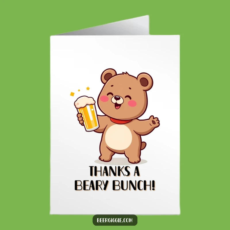Free Printable Bear Thank You Card: Funny Dancing Beer Lover for a Grateful Downloadable Gift