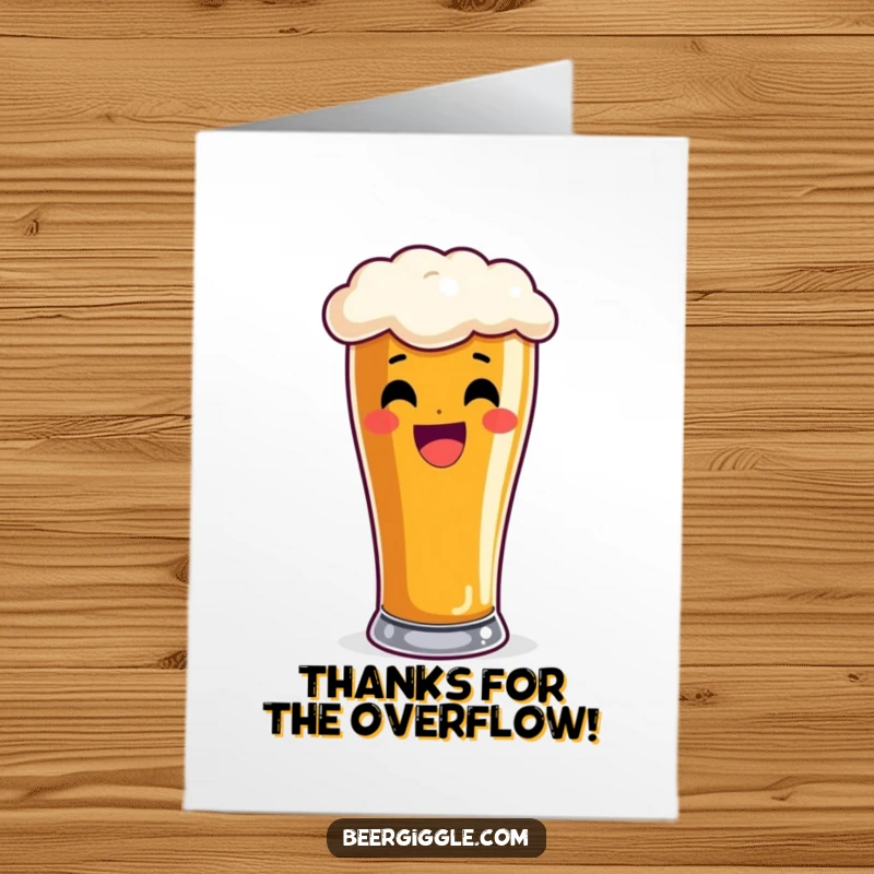 Funny Free Printable Thank You Card of a delighted pint glass brimming with frothy beer, offering thanks.