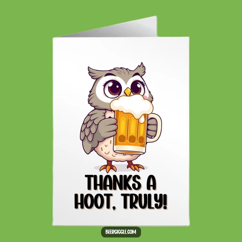 Free Printable Thank You Card: Owl's Beer Gratitude, Downloadable Humor