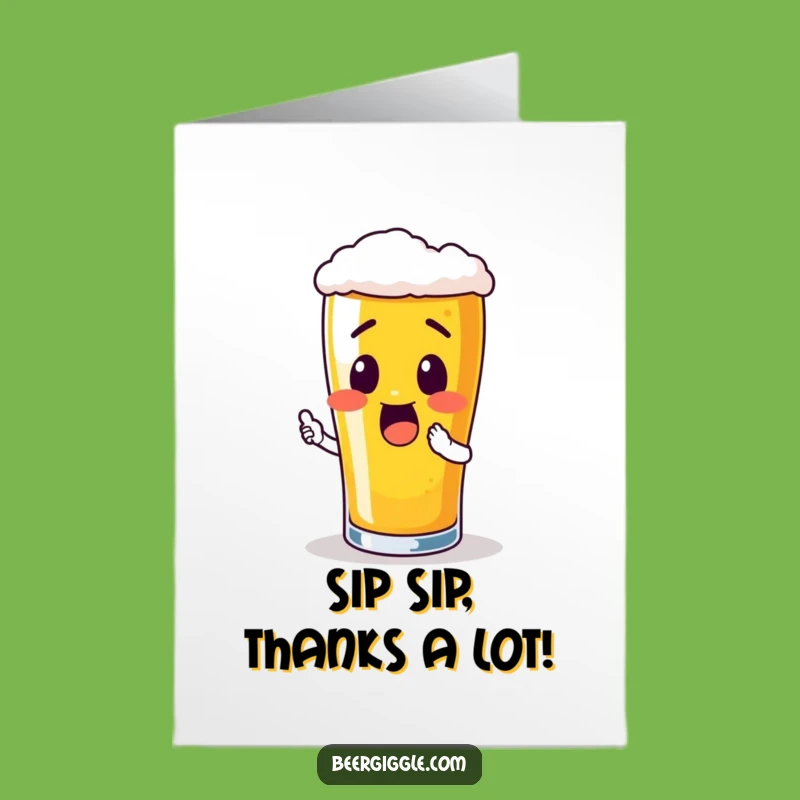 Free Printable Thanks Card: Pint Glass Sip Anticipation Downloadable
