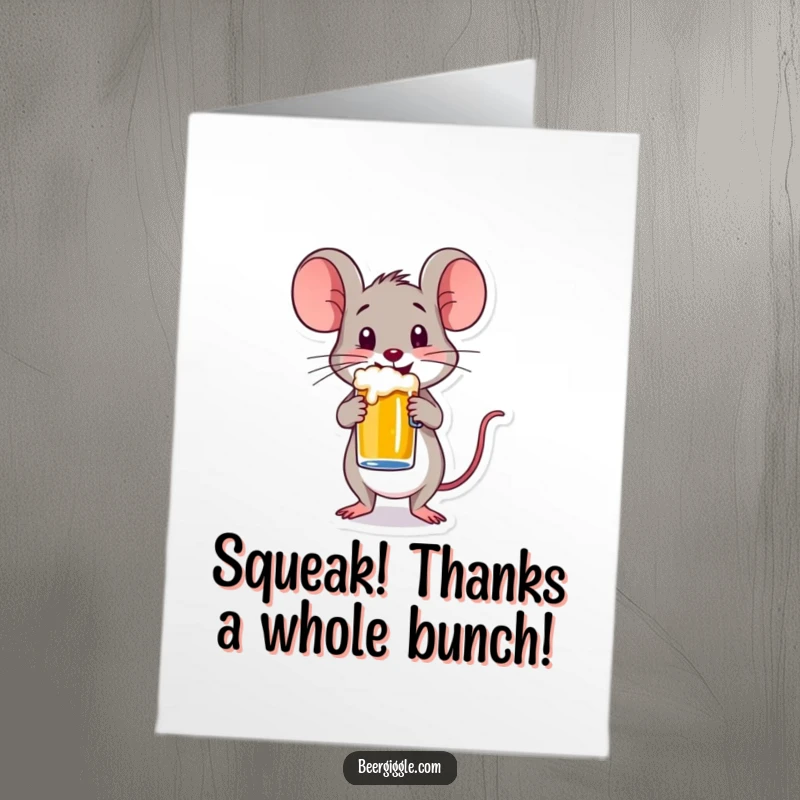 Funny Free Printable Thank You Card: Happy mouse character balancing a small beer mug, offering thanks.