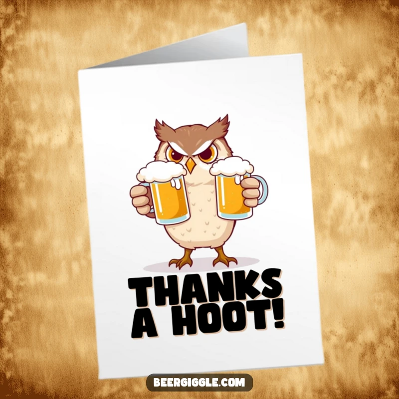Funny Free Printable Thank You Card: Owl balancing beer mugs expresses gratitude with a comical, teetering effort.