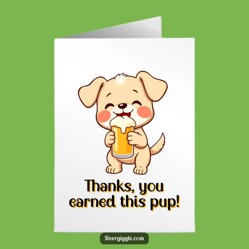 Free Printable Thank You Card: Puppy's Beer Thanks, Downloadable Humor