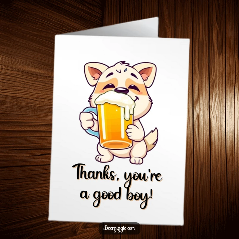 Funny Free Printable Thank You Card of a happy dog chugging from a beer mug with enthusiasm.