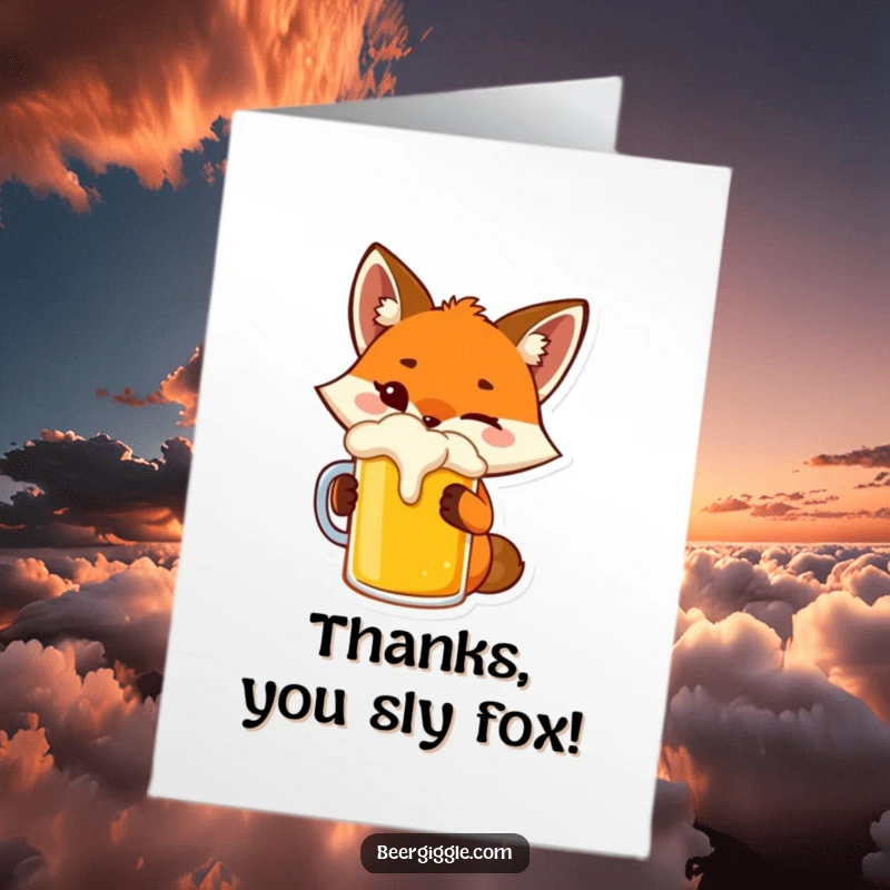 Funny Free Printable Thank You Card of a playful fox winking and raising a beer mug in a toast.