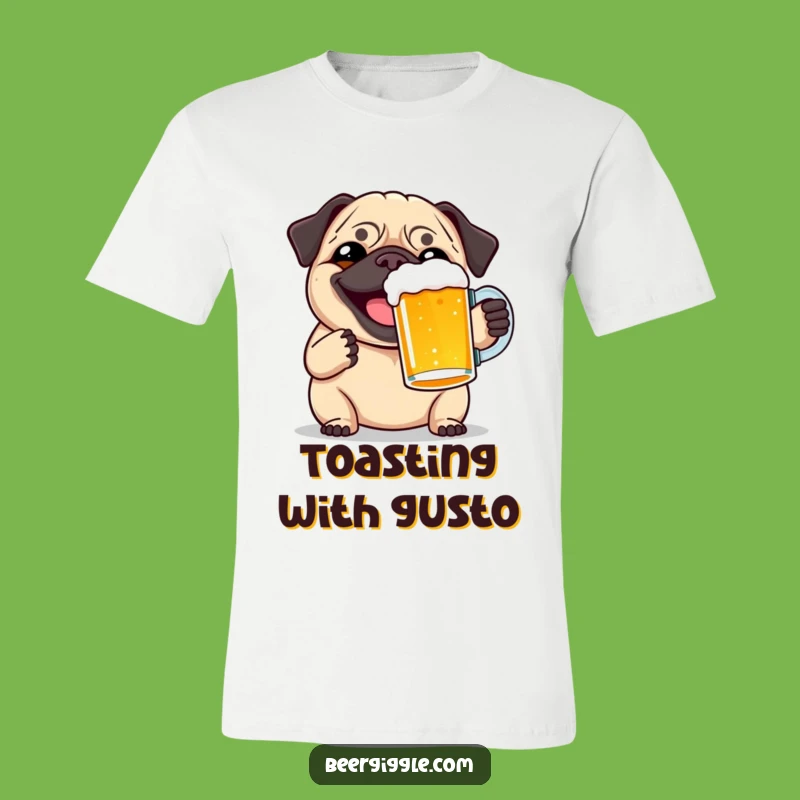 Funny Pug Beer Toast T-Shirt: Hilarious Gift for Dog & Beer Lovers